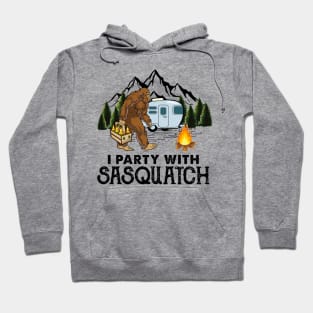 I party with sasquatch Hoodie